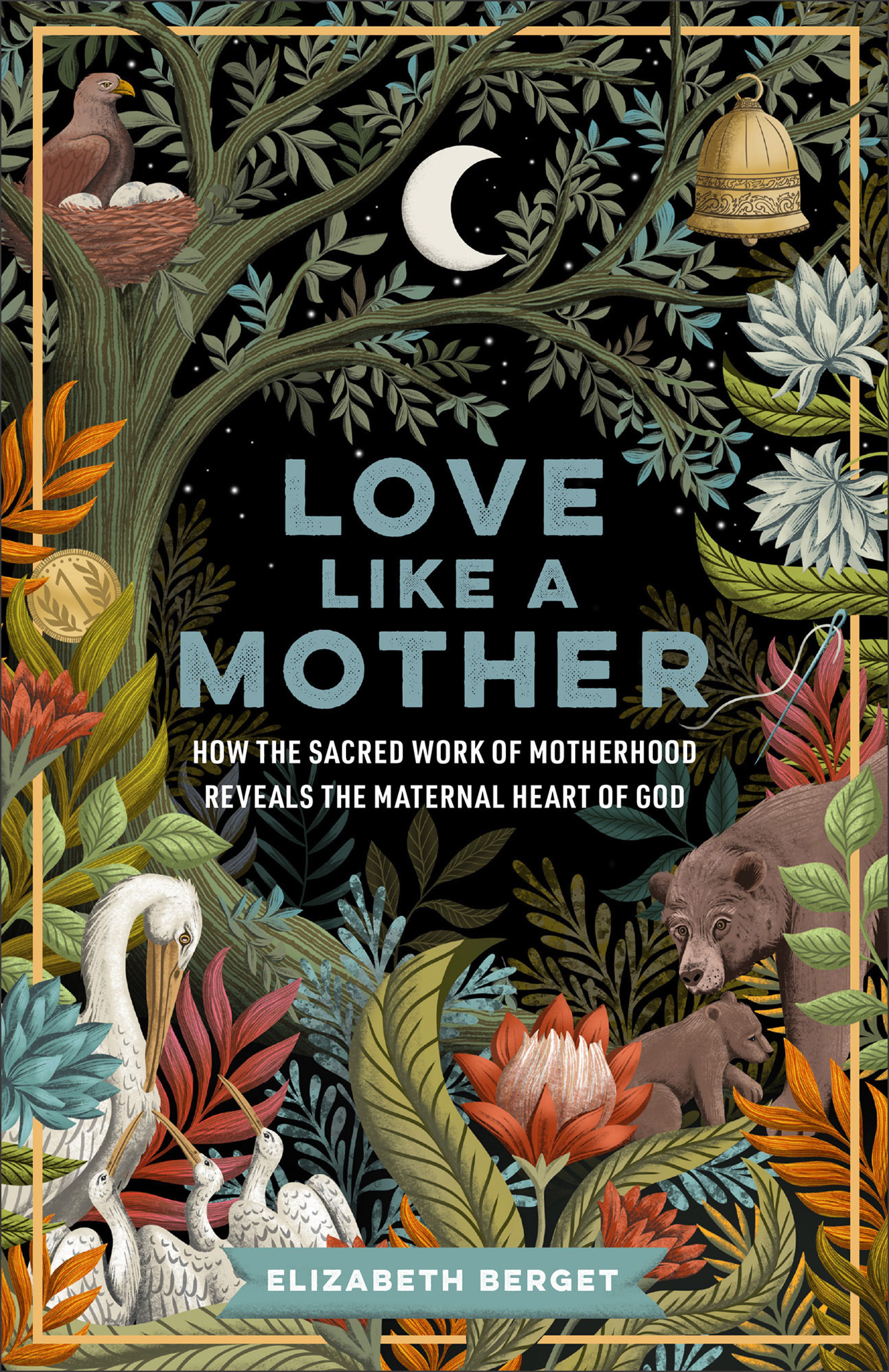 Love like a Mother