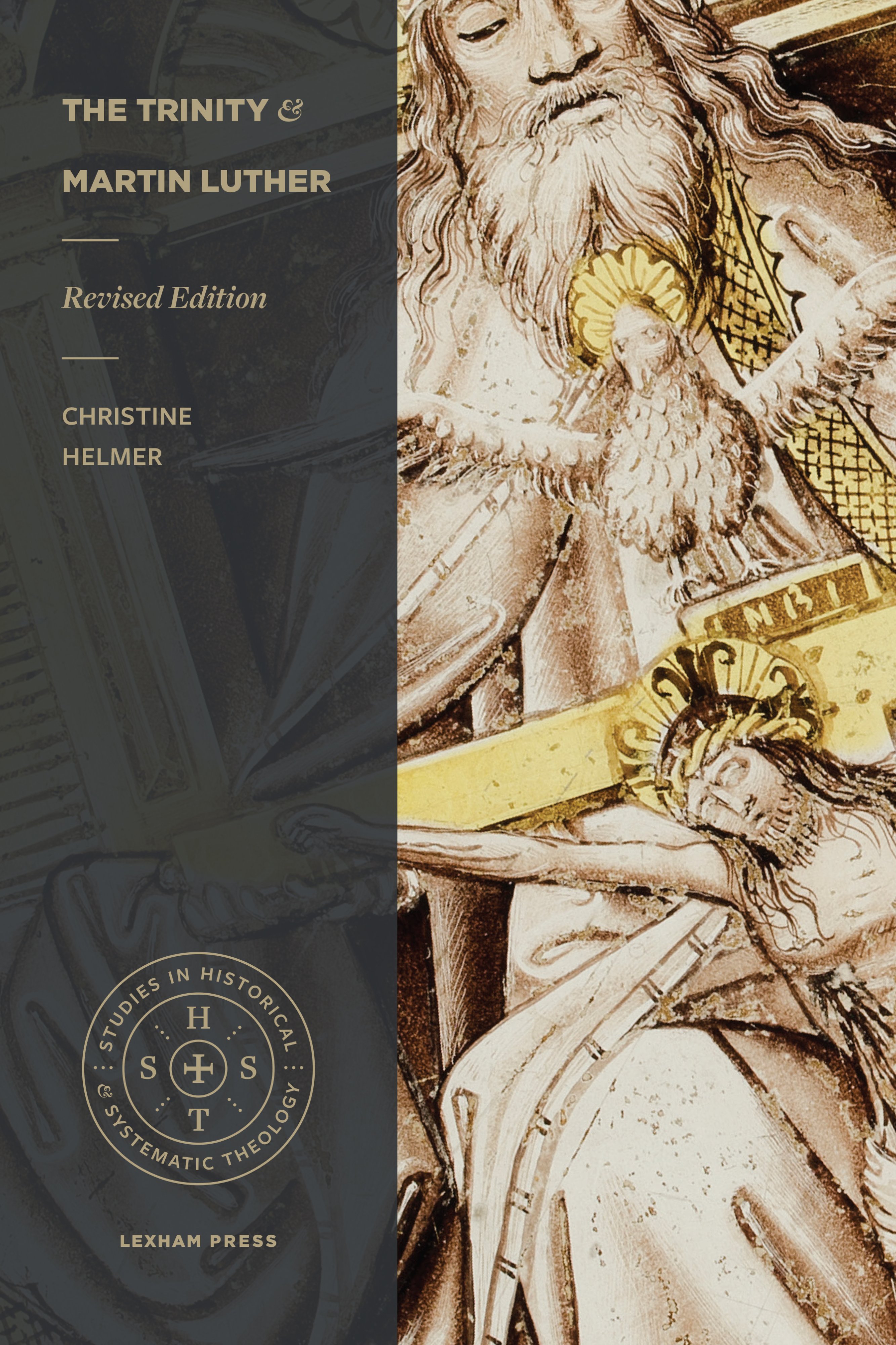The Trinity and Martin Luther (Studies in Historical and Systematic Theology)