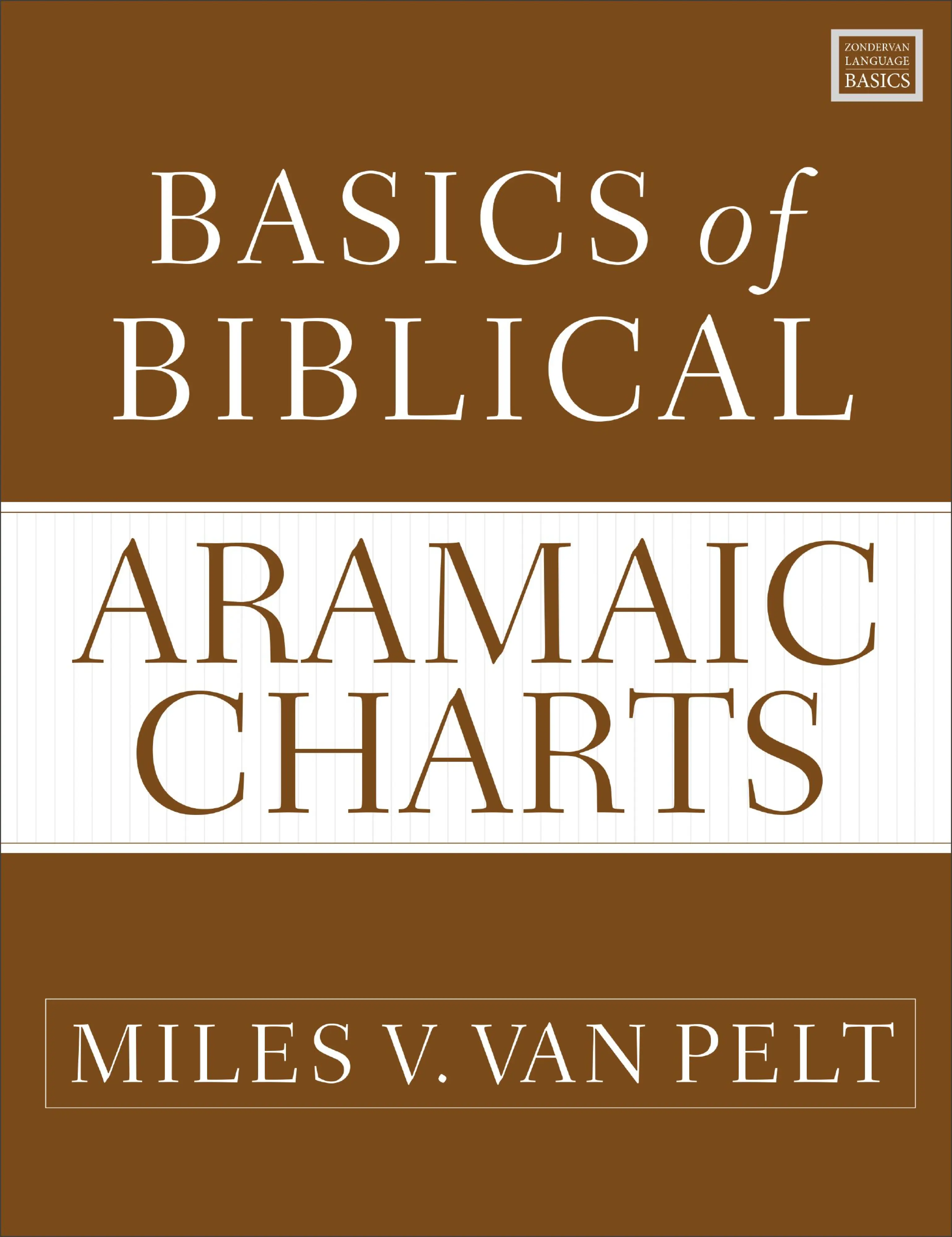 Basics of Biblical Aramaic, Second Edition: Free Delivery at Eden