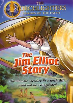 Torchlighters The Jim Elliot Story DVD