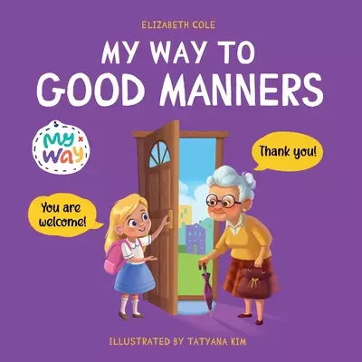 My Way To Good Manners
