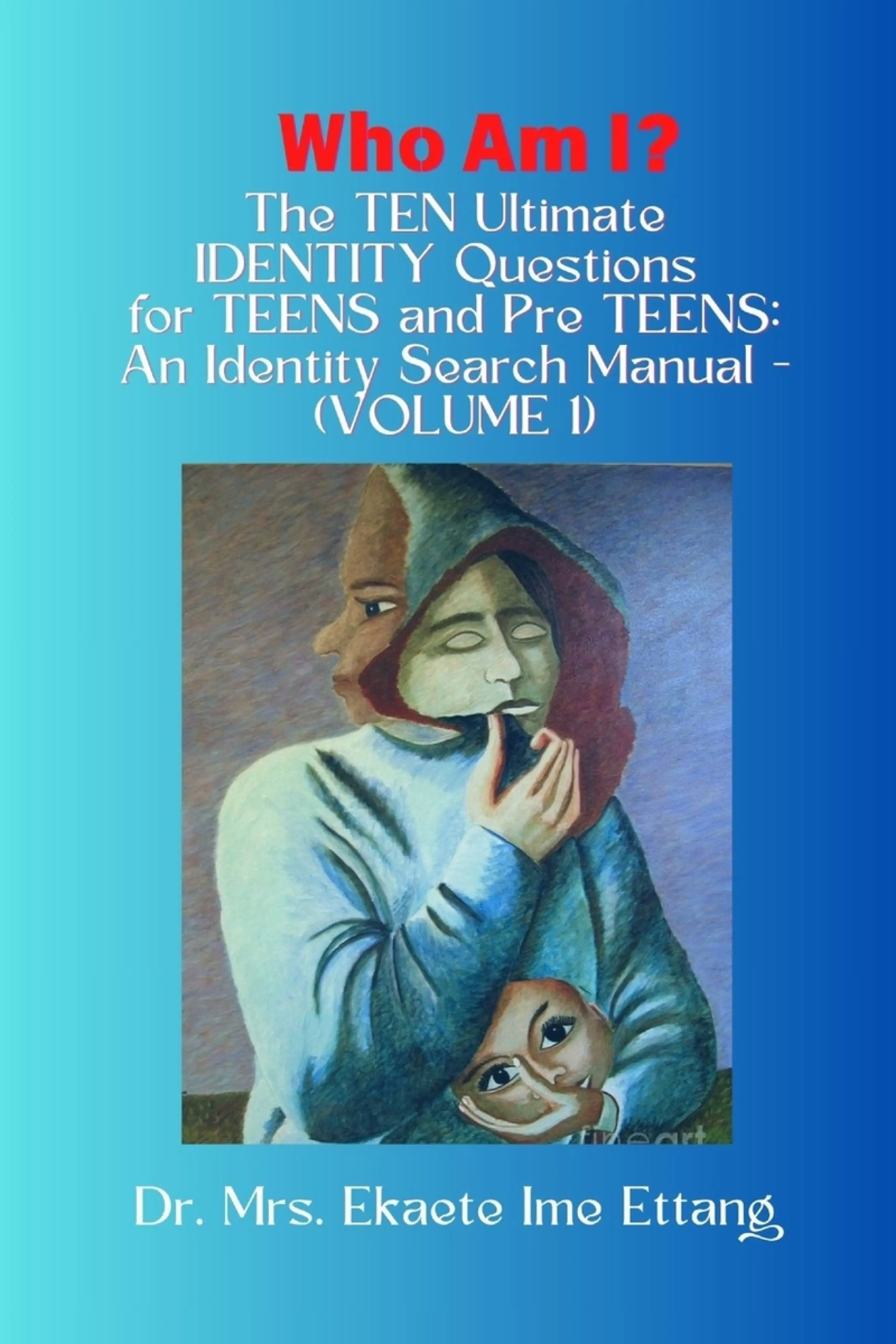 Who am I? The TEN Ultimate IDENTITY Questions for TEENS and PreTEENS ...