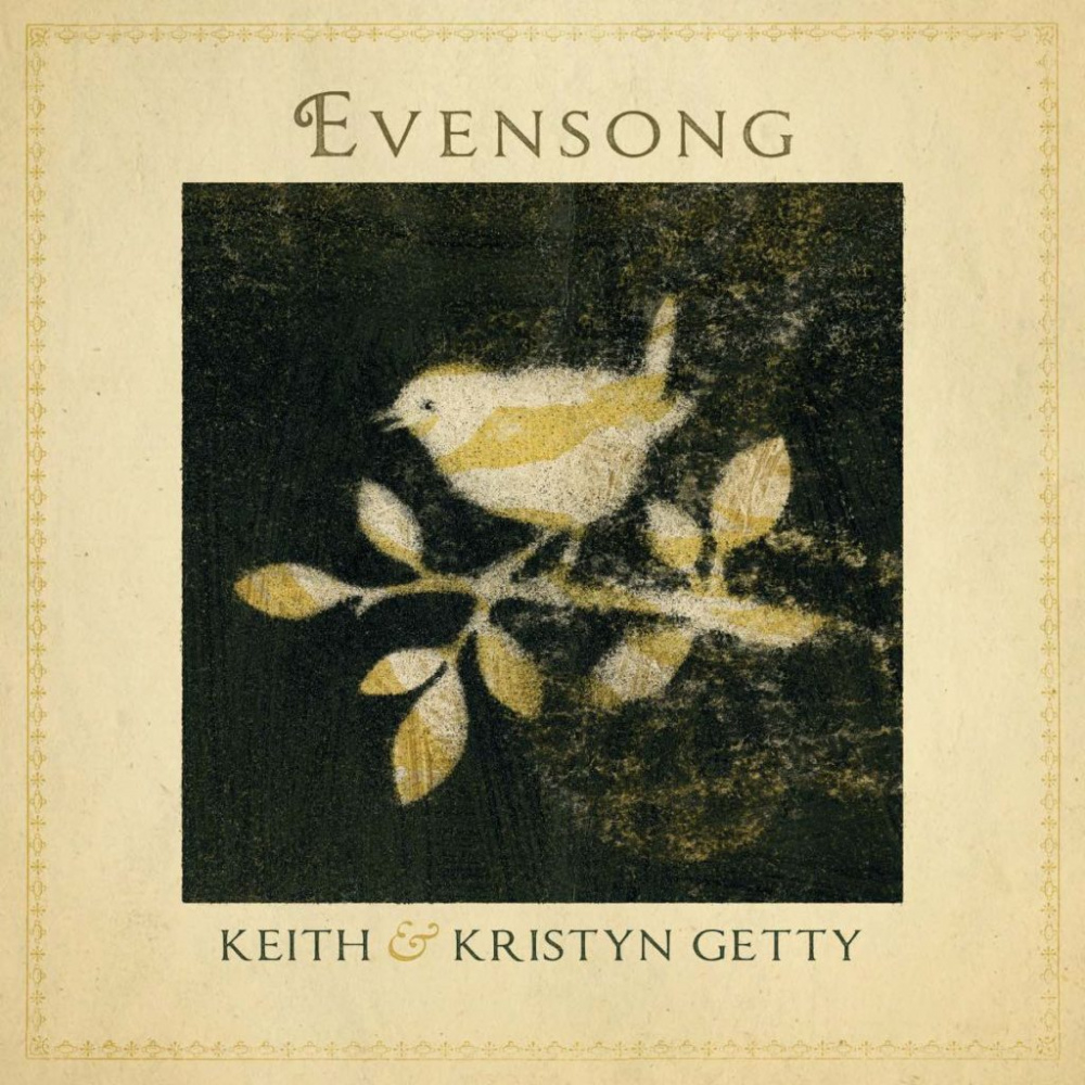 Evensong CD by Kristyn and Keith Getty Eden