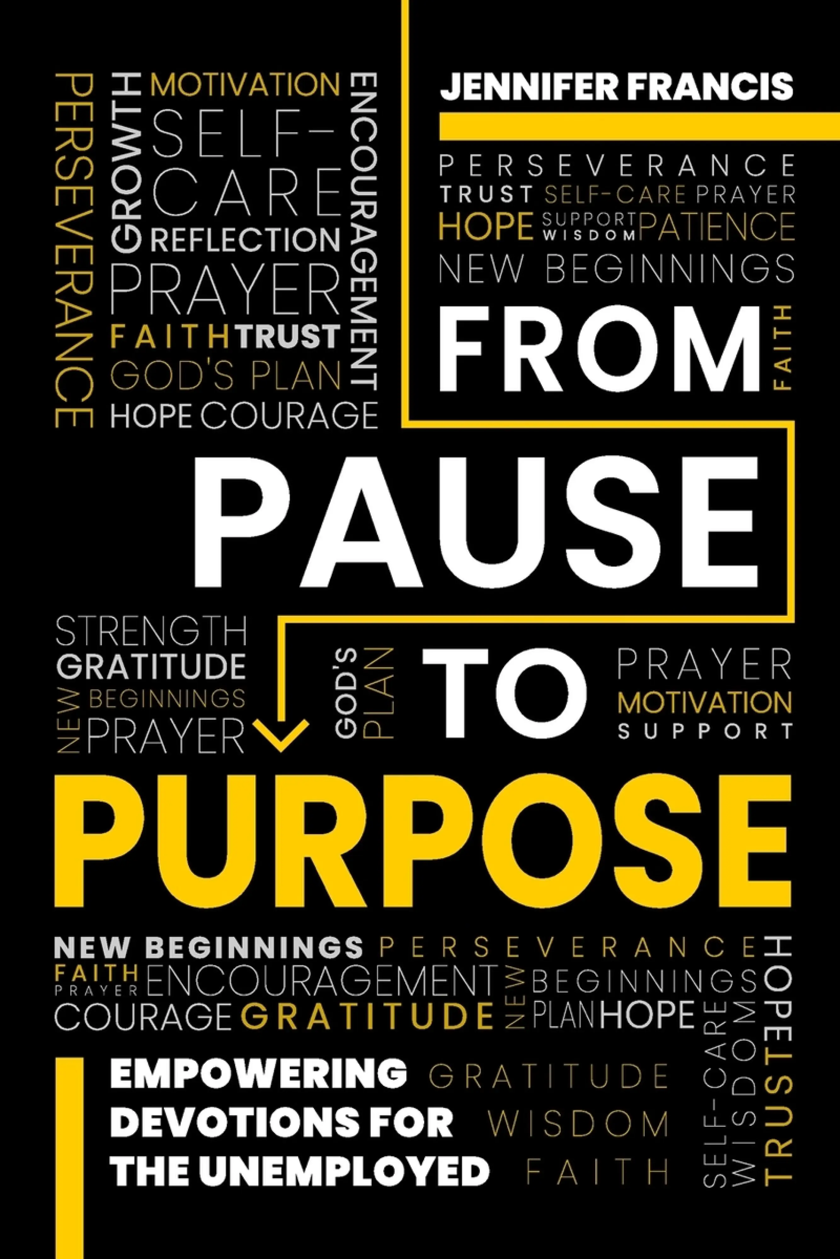 From Pause To Purpose: Empowering Devotions For The Unemployed: Free ...