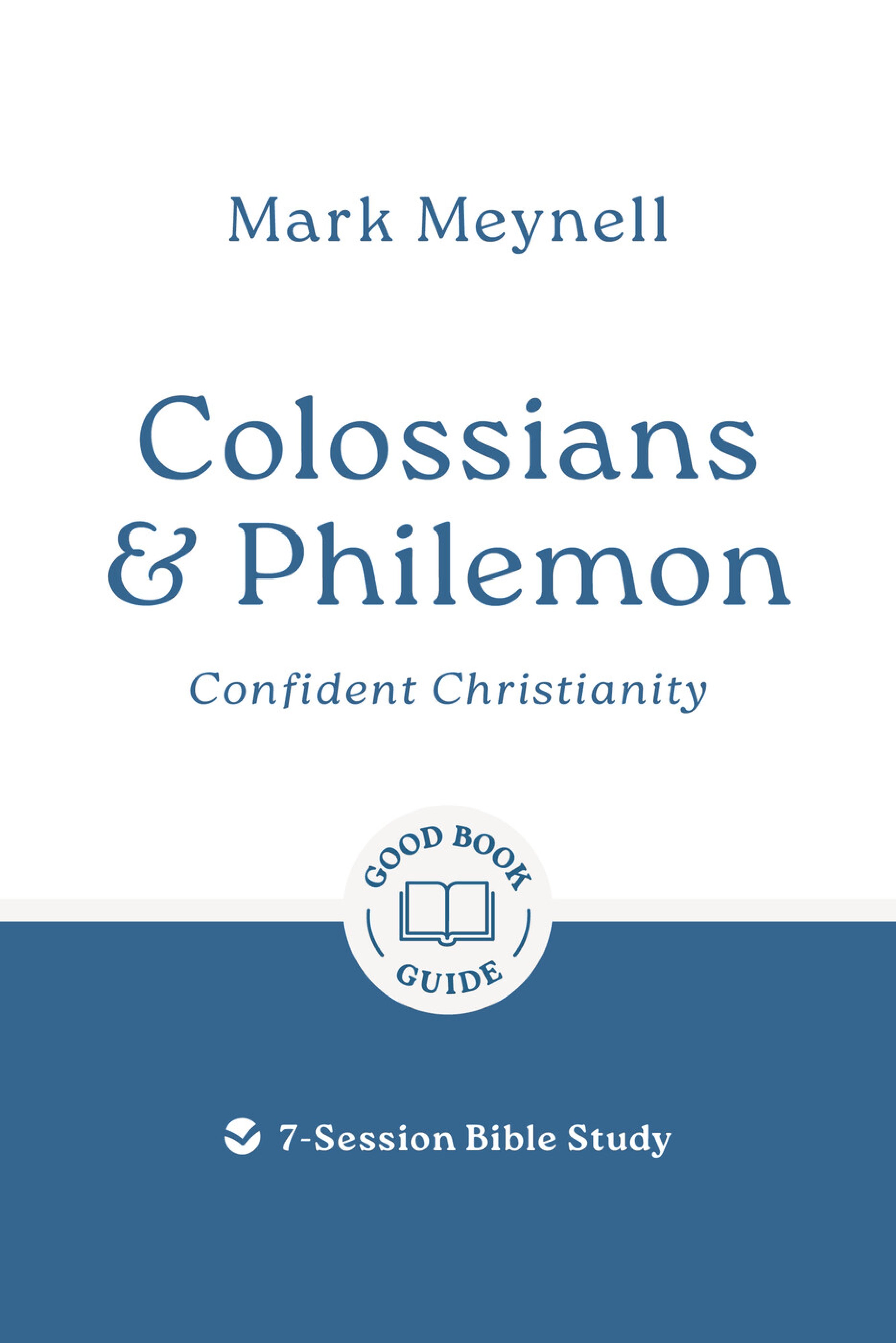 Colossians: Confident Christianity