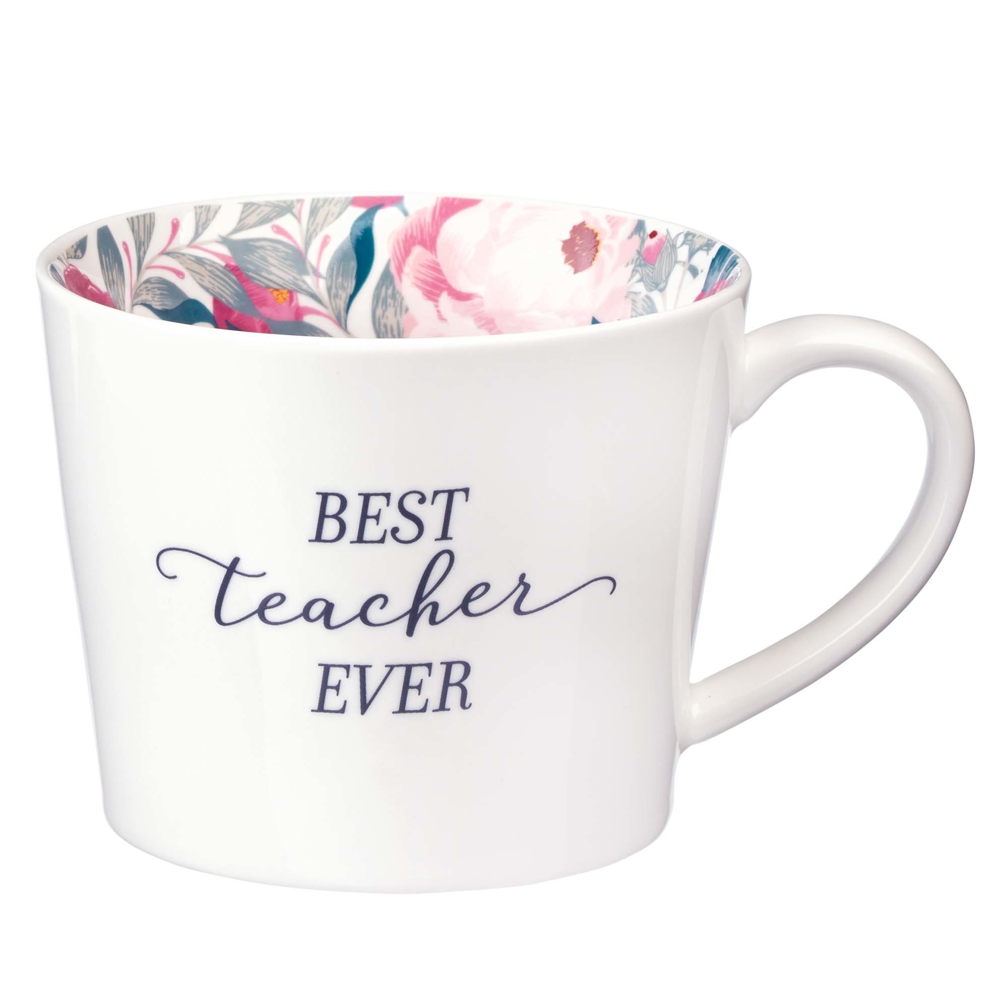 Best Teacher Ever Ceramic Mug In White With Floral Interior Free Delivery When You Spend Pound 10 At Eden Co Uk