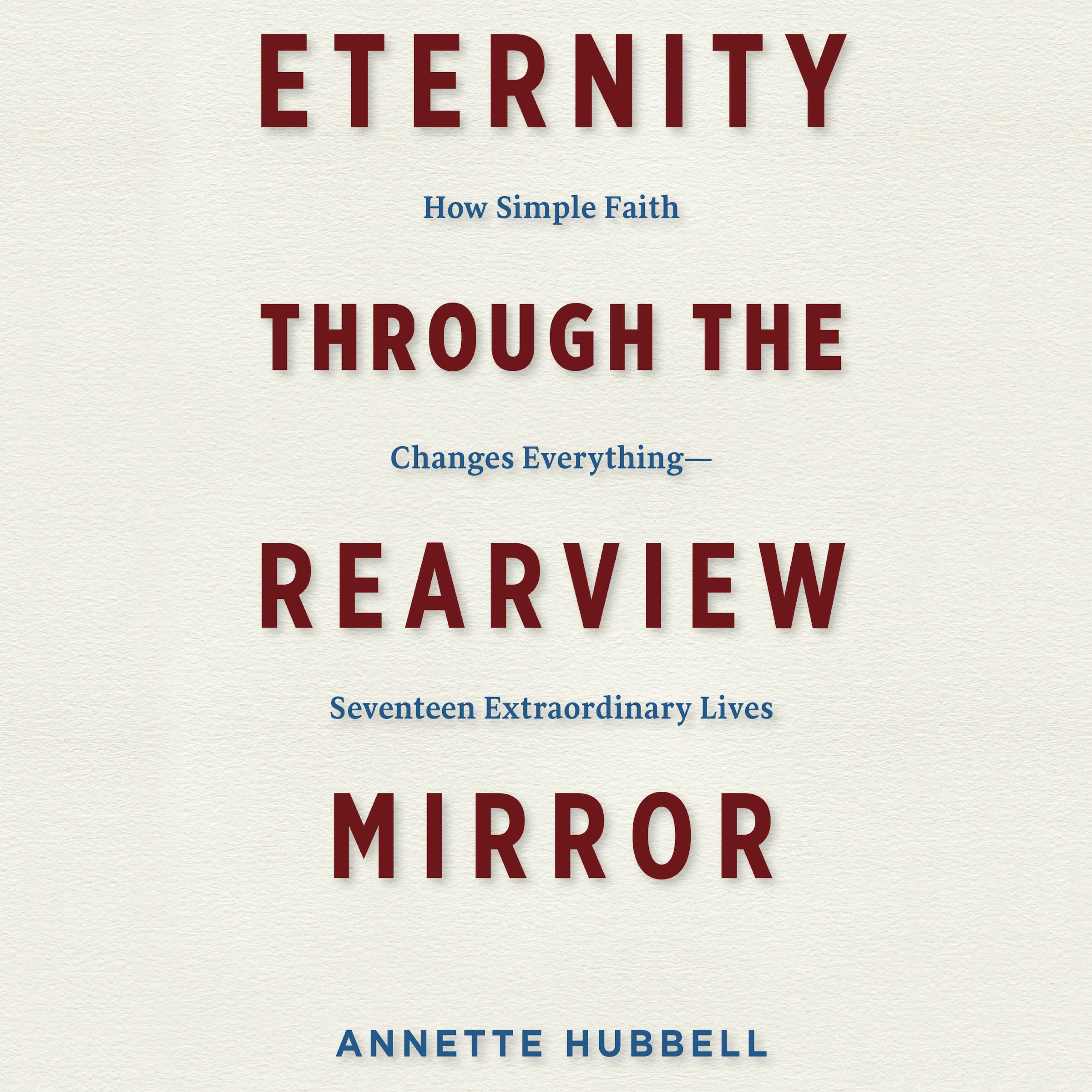 Eternity Through the Rearview Mirror