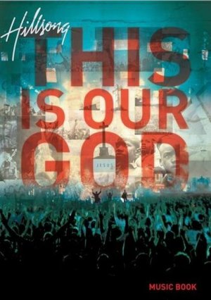 This is Our God Hillsong Music Book By Hillsong 9320428117786