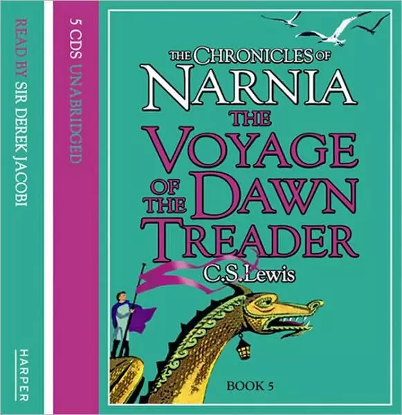 The Voyage of the "Dawn Treader" : Complete & Unabridged