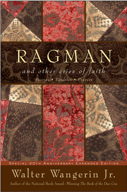 Ragman and Other Cries of Faith By Walter Wangerin (Paperback)
