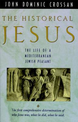 The Historical Jesus The Life of a Mediterranean Jewish Peasa