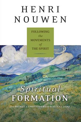 Spiritual Formation Following the Movements of the Spirit (Paperback) Spiritual Formation Following the Movements of the Spirit (Paperback)