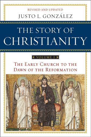 Story of Christianity Early Church to the Reformation (Paperback)