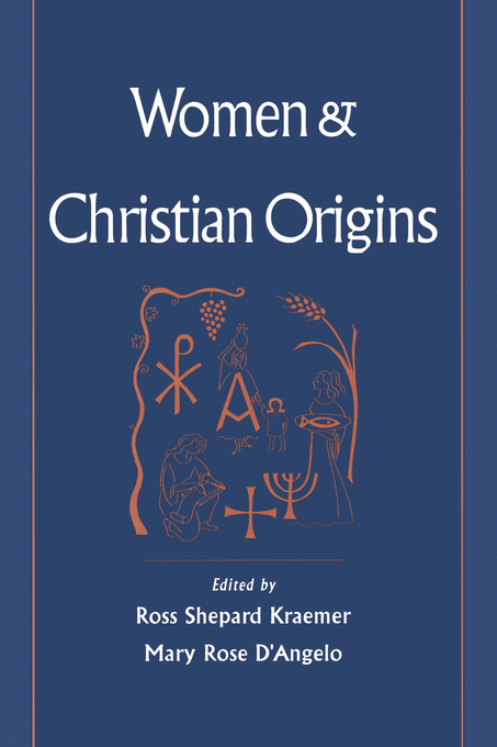Women and Christian Origins By Ross Kraemer (Paperback) 9780195103960 Women and Christian Origins By Ross Kraemer (Paperback) 9780195103960