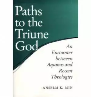 Paths to the Triune God