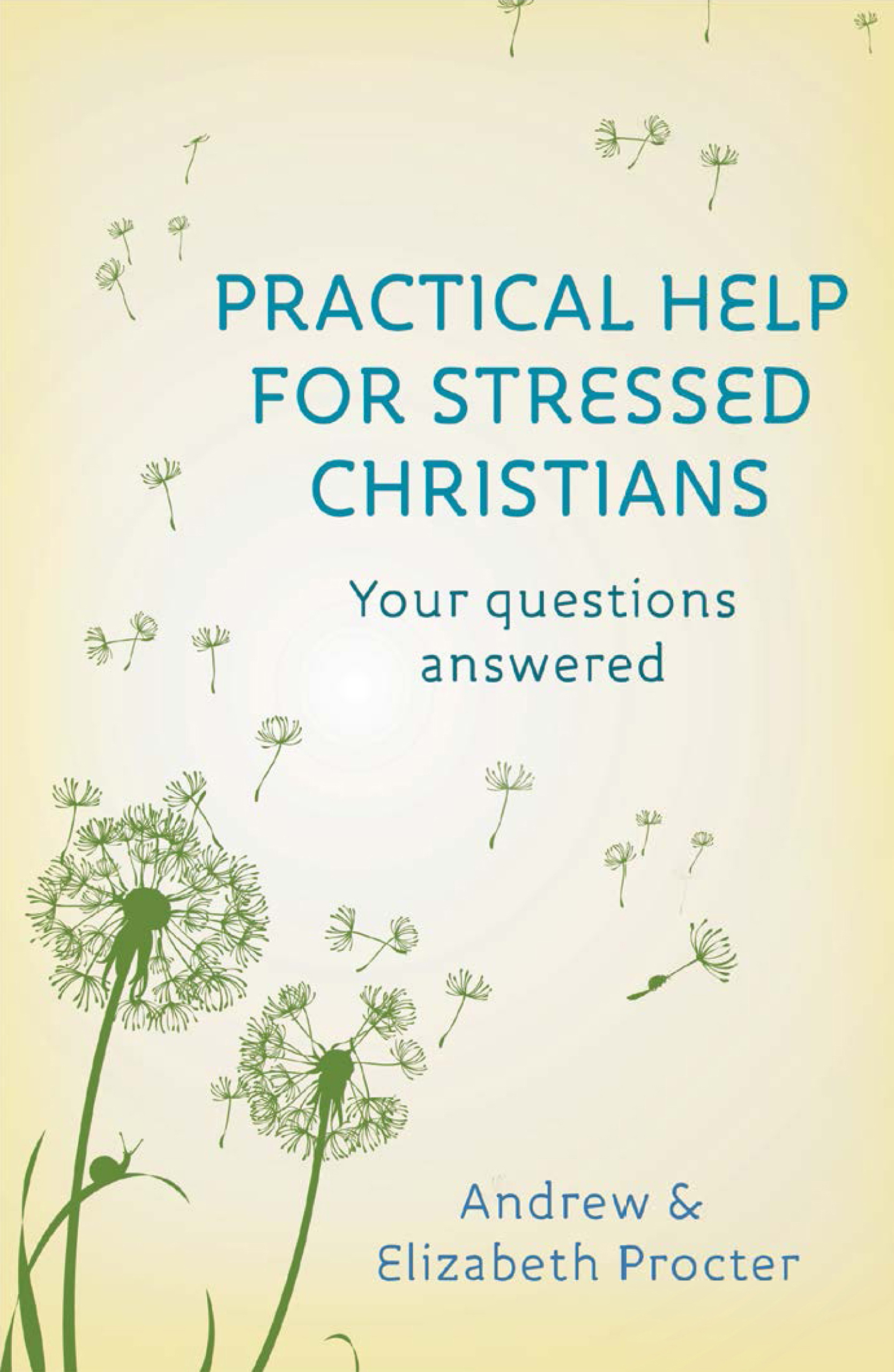Practical Help for Stressed Christians