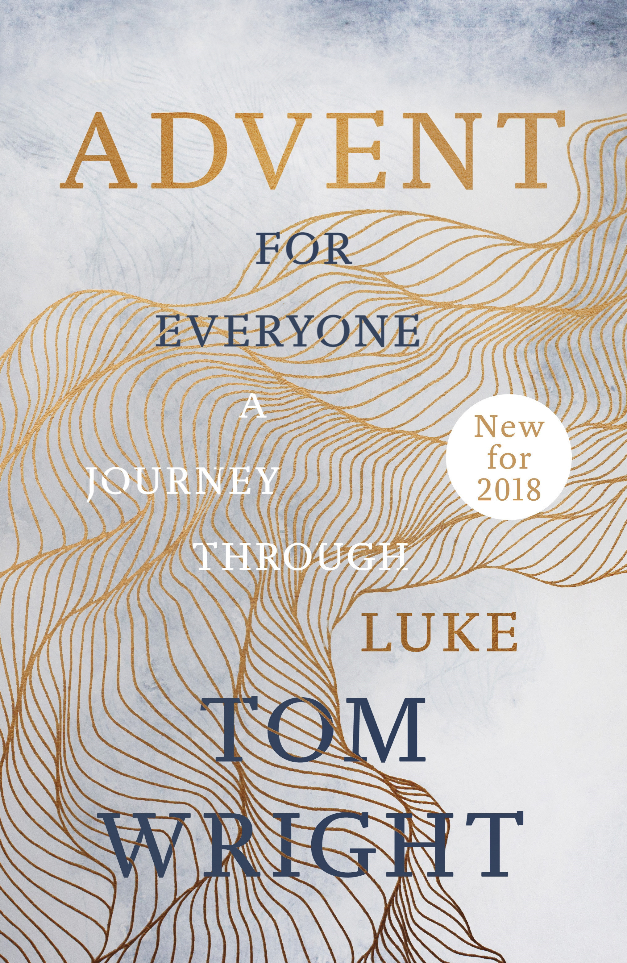 Advent for Everyone - SPCK Advent Book - A Journey through Luke