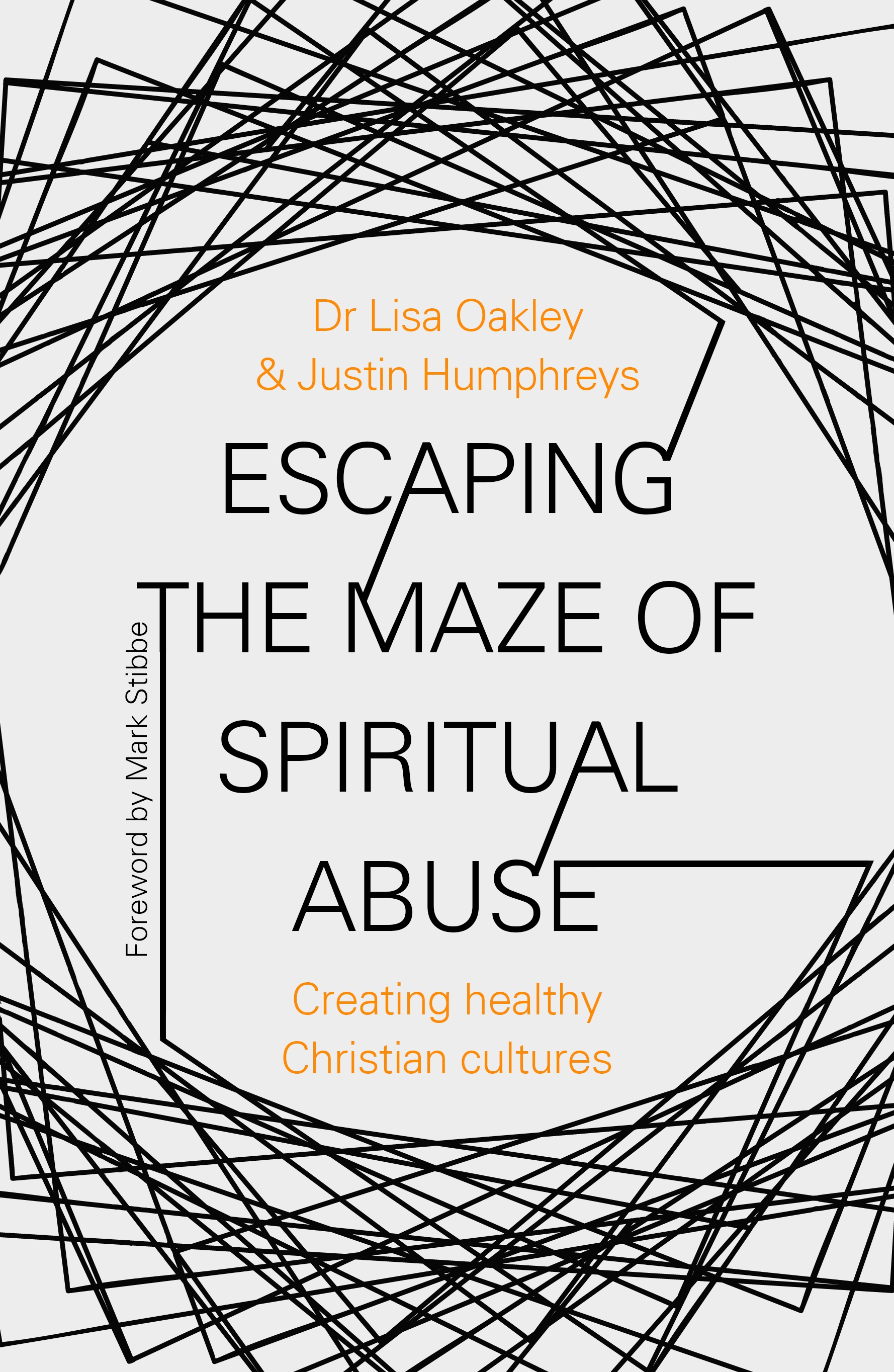 Escaping the Maze of Spiritual Abuse