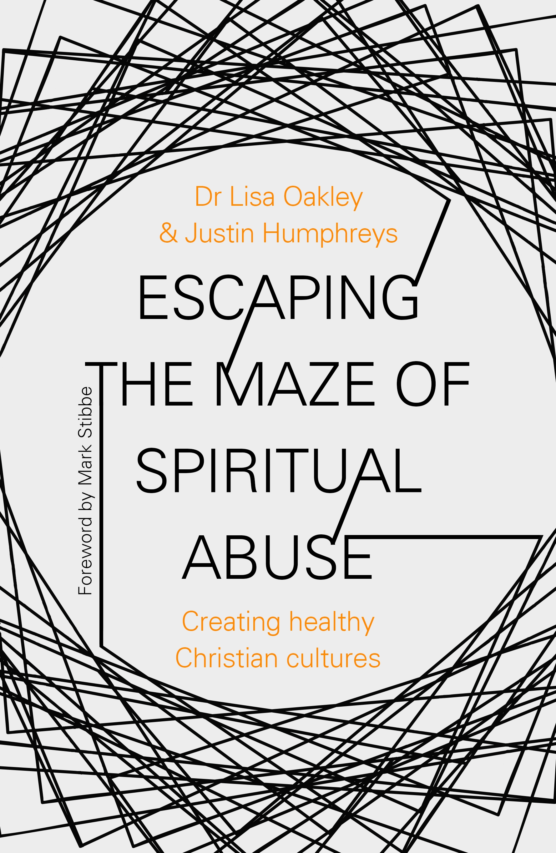 Escaping the Maze of Spiritual Abuse