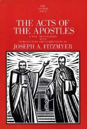 Acts of the Apostles : Anchor Bible Commentaries : Free Delivery at ...