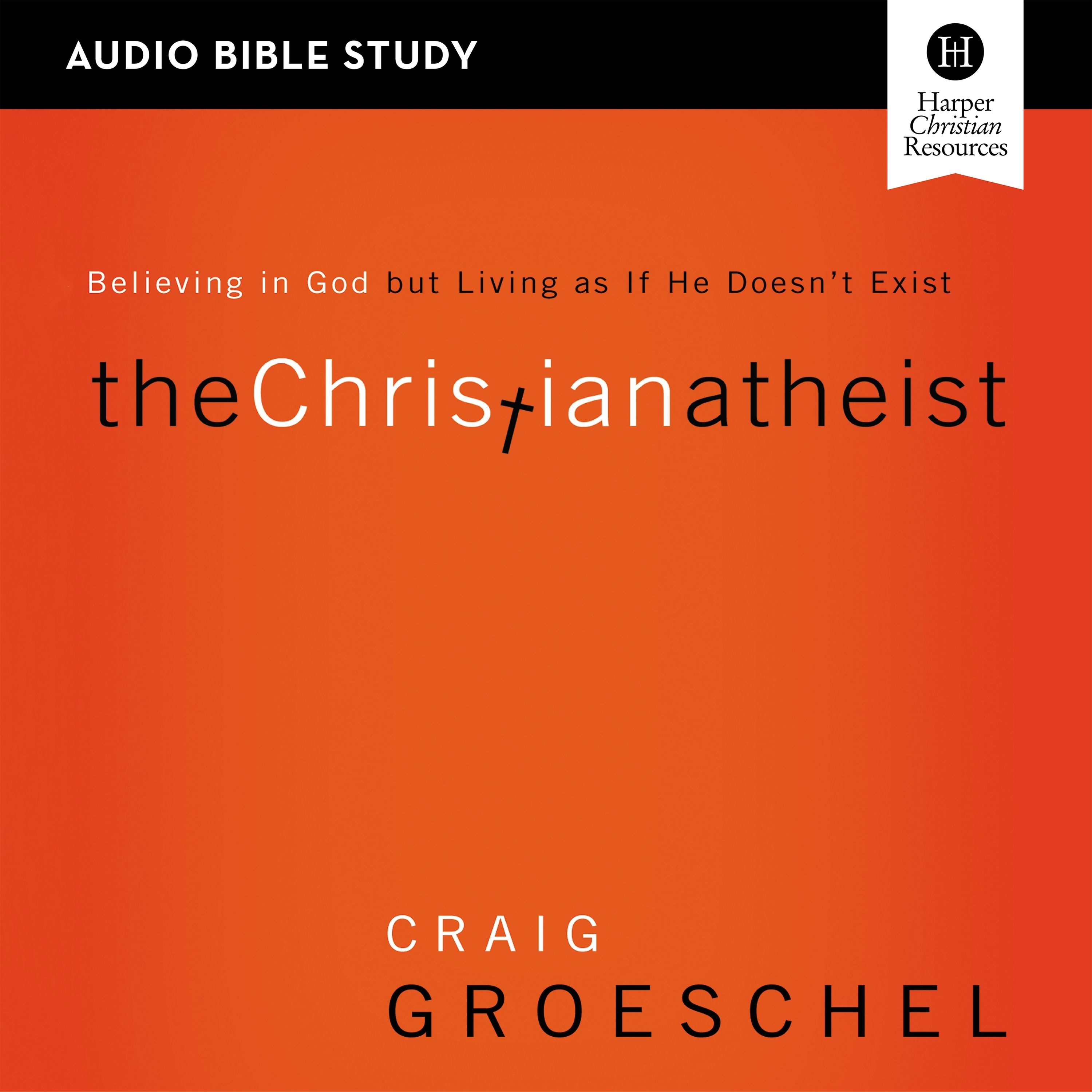 Christian Atheist: Audio Bible Studies