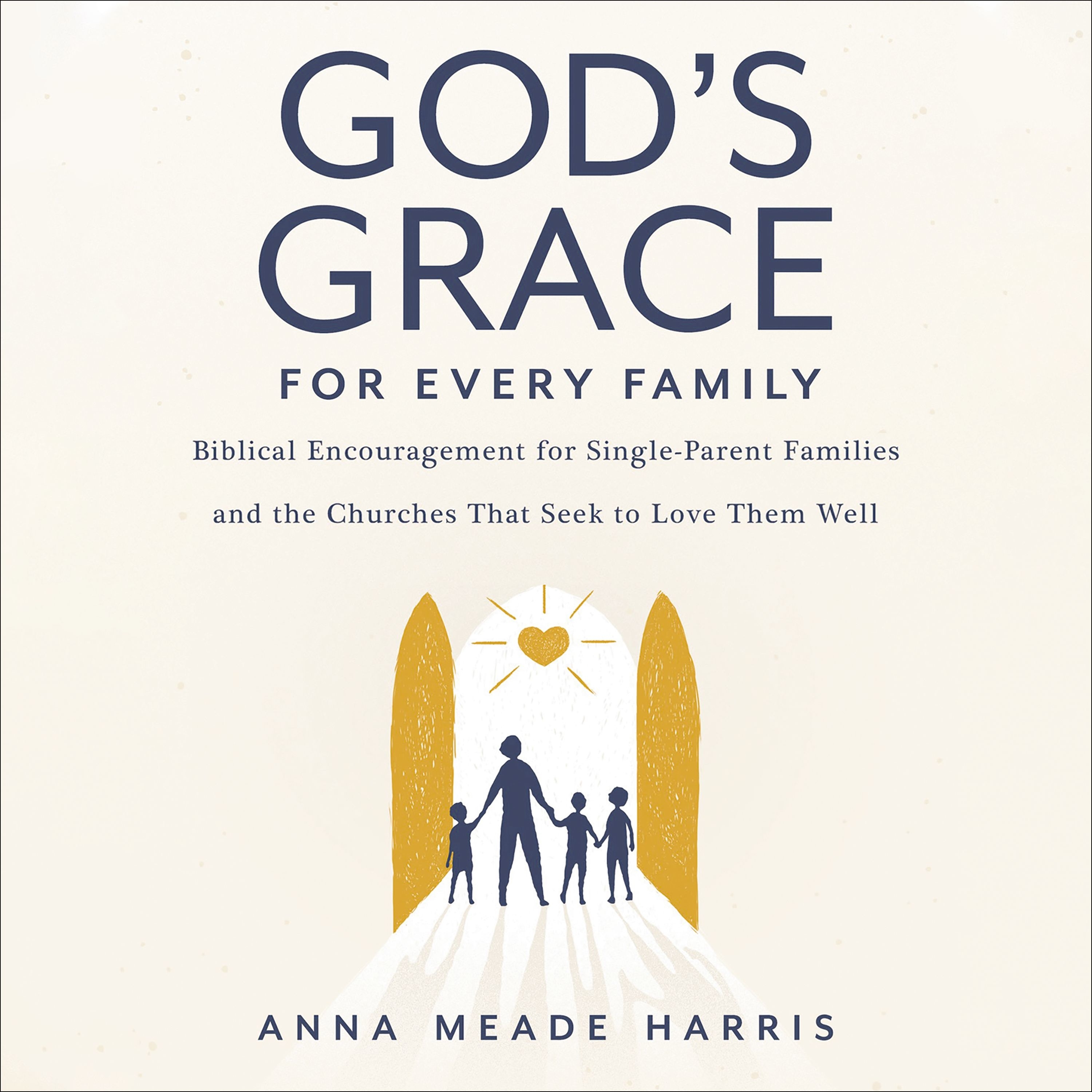 God's Grace for Every Family