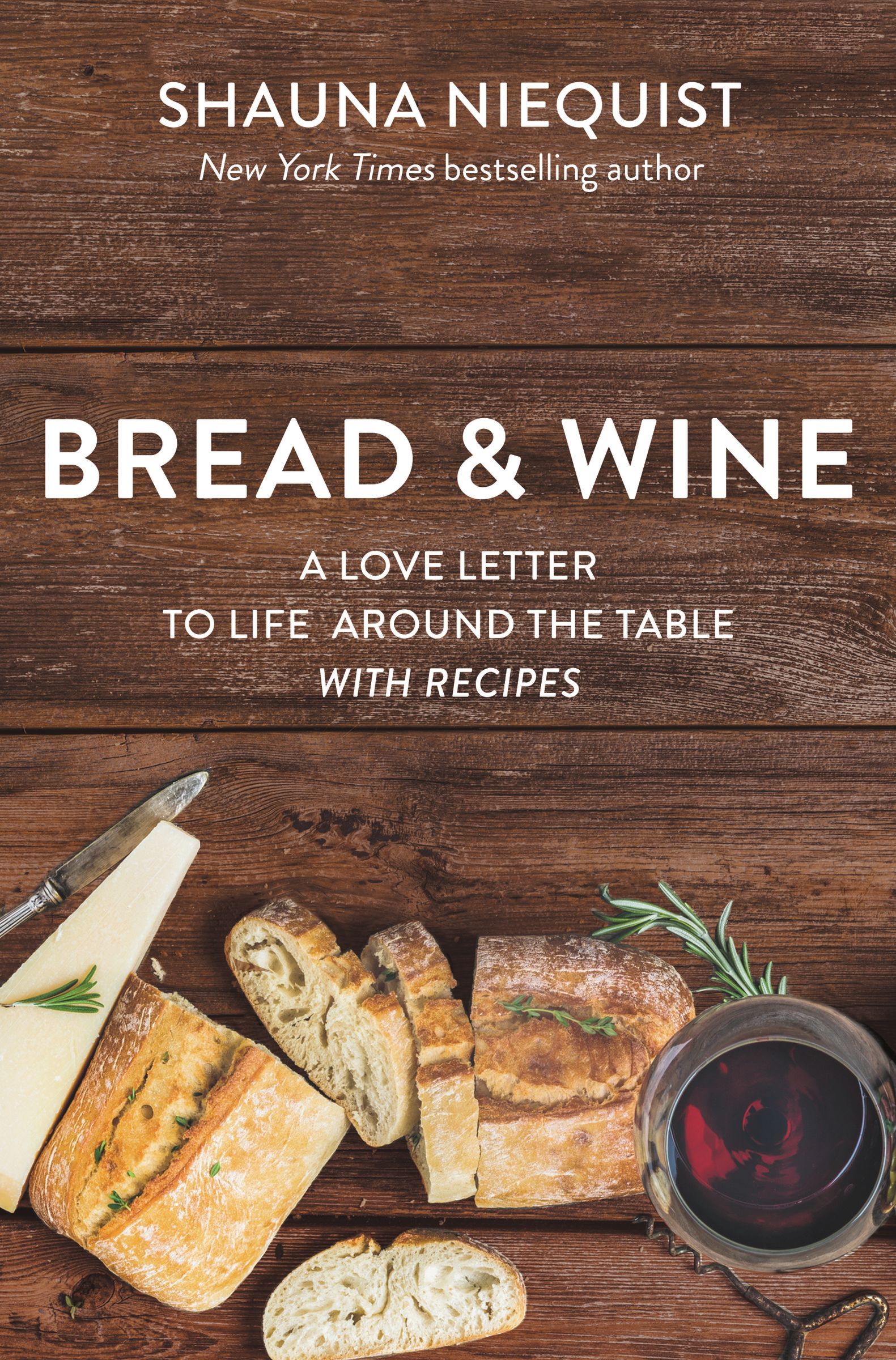 Bread and Wine By Shauna Niequist (Paperback) 9780310361091