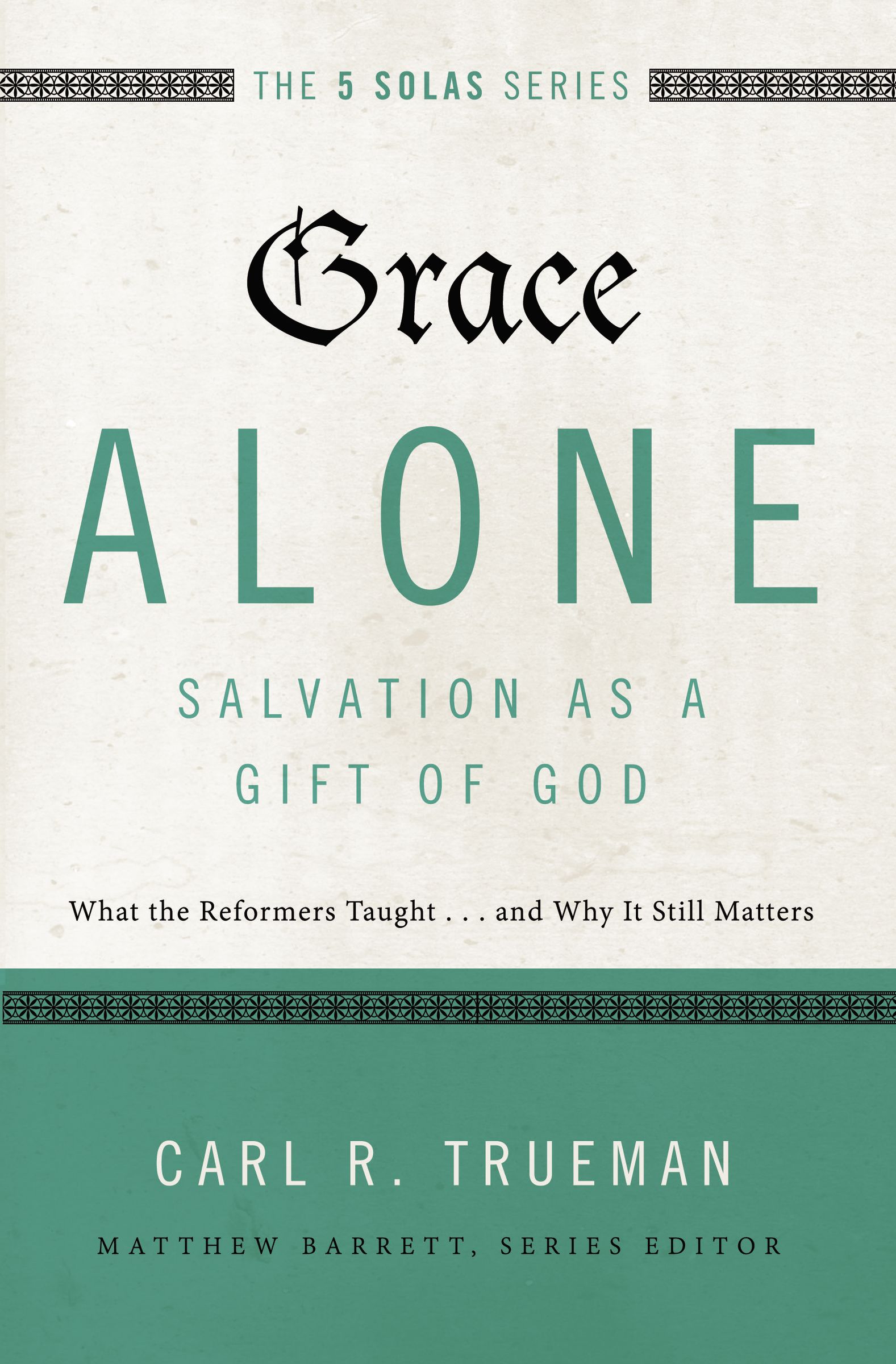Grace Alone Salvation As A T Of God Free Delivery At Eden