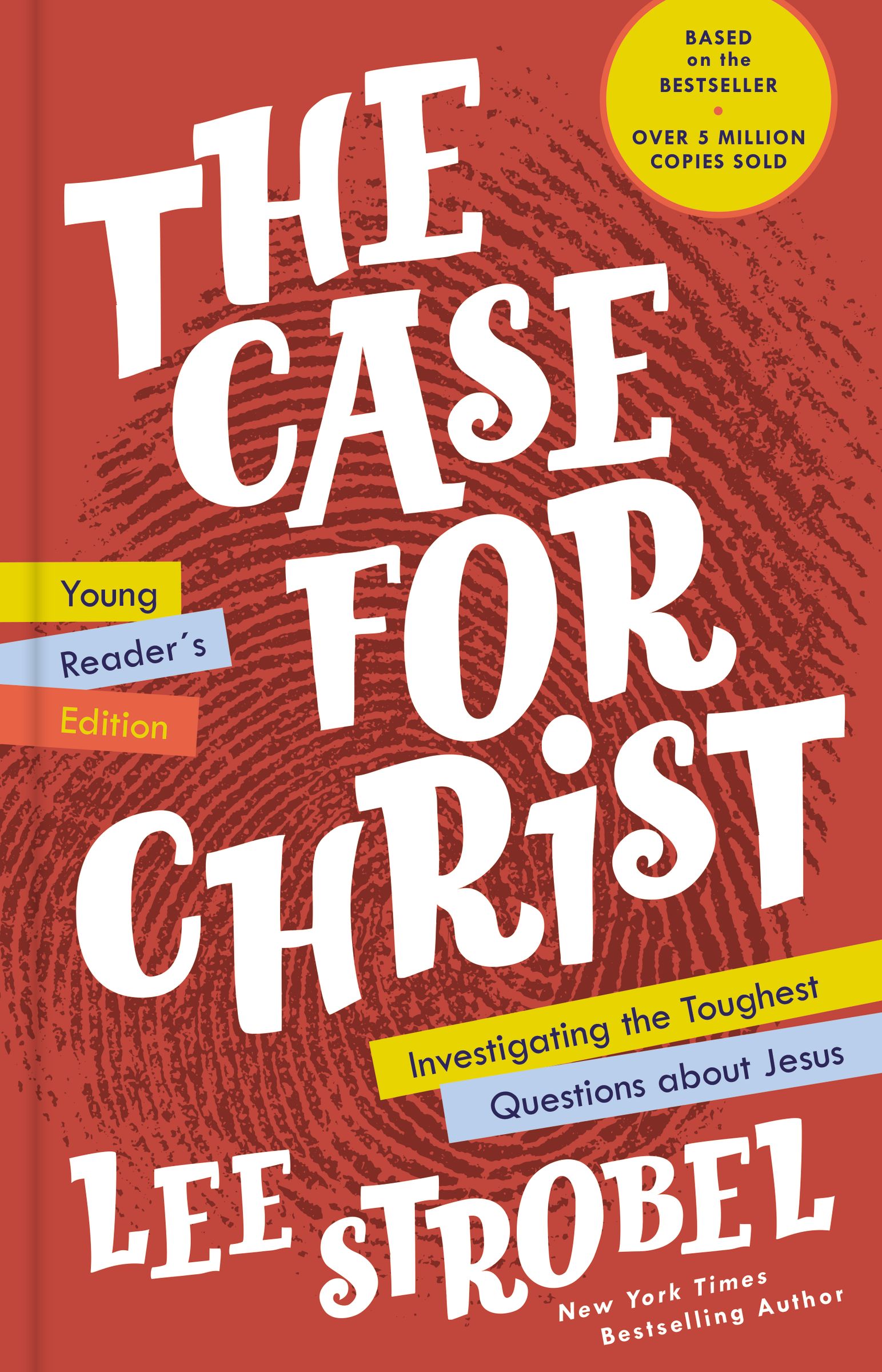 the-case-for-christ-young-reader-s-edition-by-lee-strobel-at-eden-9780310770046