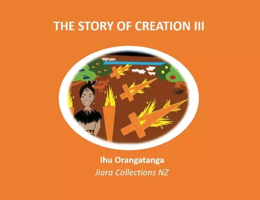 The Story of Creation III
