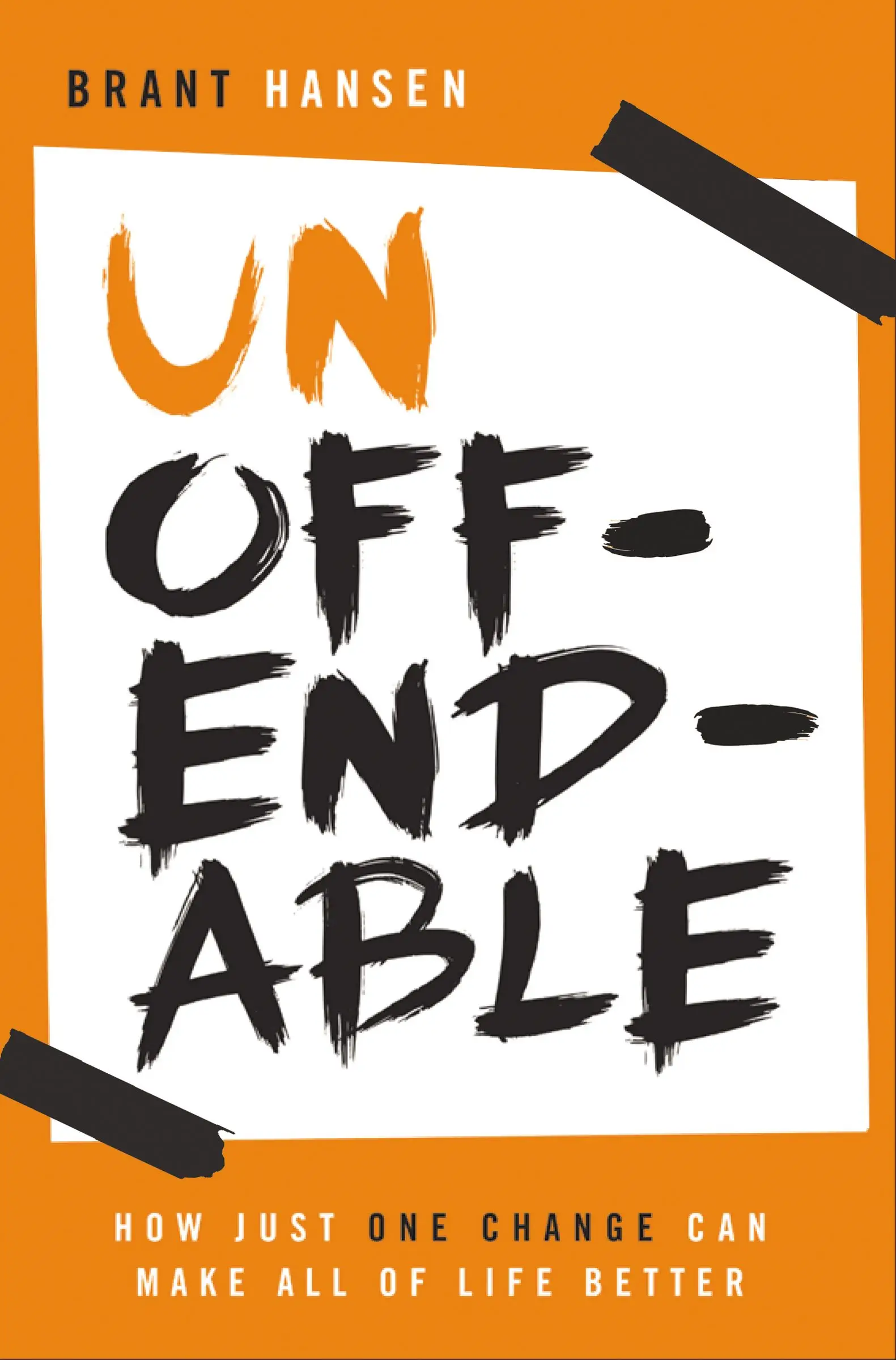Unoffendable by Brant Hansen | Free Delivery at Eden | 9780529123855