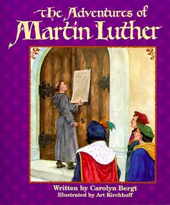 The Adventures Of Martin Luther