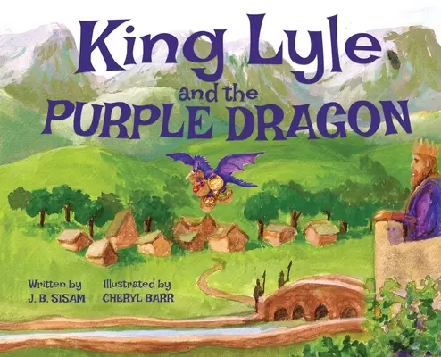 King Lyle and the Purple Dragon