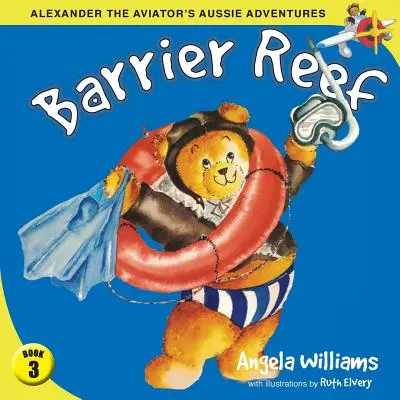 Alexander the Aviator's Aussie Adventures: Barrier Reef
