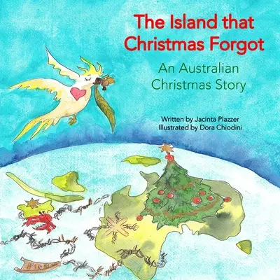 The Island that Christmas Forgot: An Australian Christmas Story