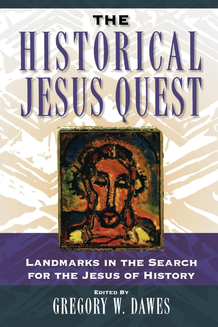 The Historical Jesus Quest By Dawes Gregory W (Paperback)