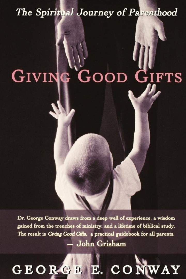 Giving Good Gifts By George E Conway (Paperback) 9780664225636