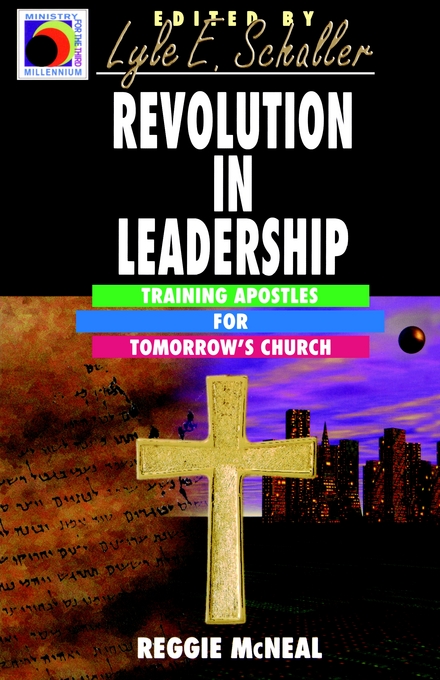 Revolution in Leadership By Reggie McNeal (Paperback) 9780687087075