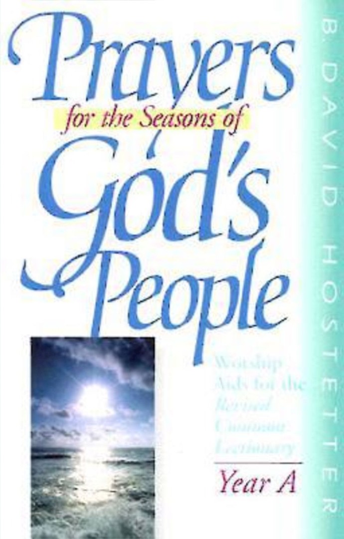 Prayers for the Seasons of God's People Year A Worship Aids for the