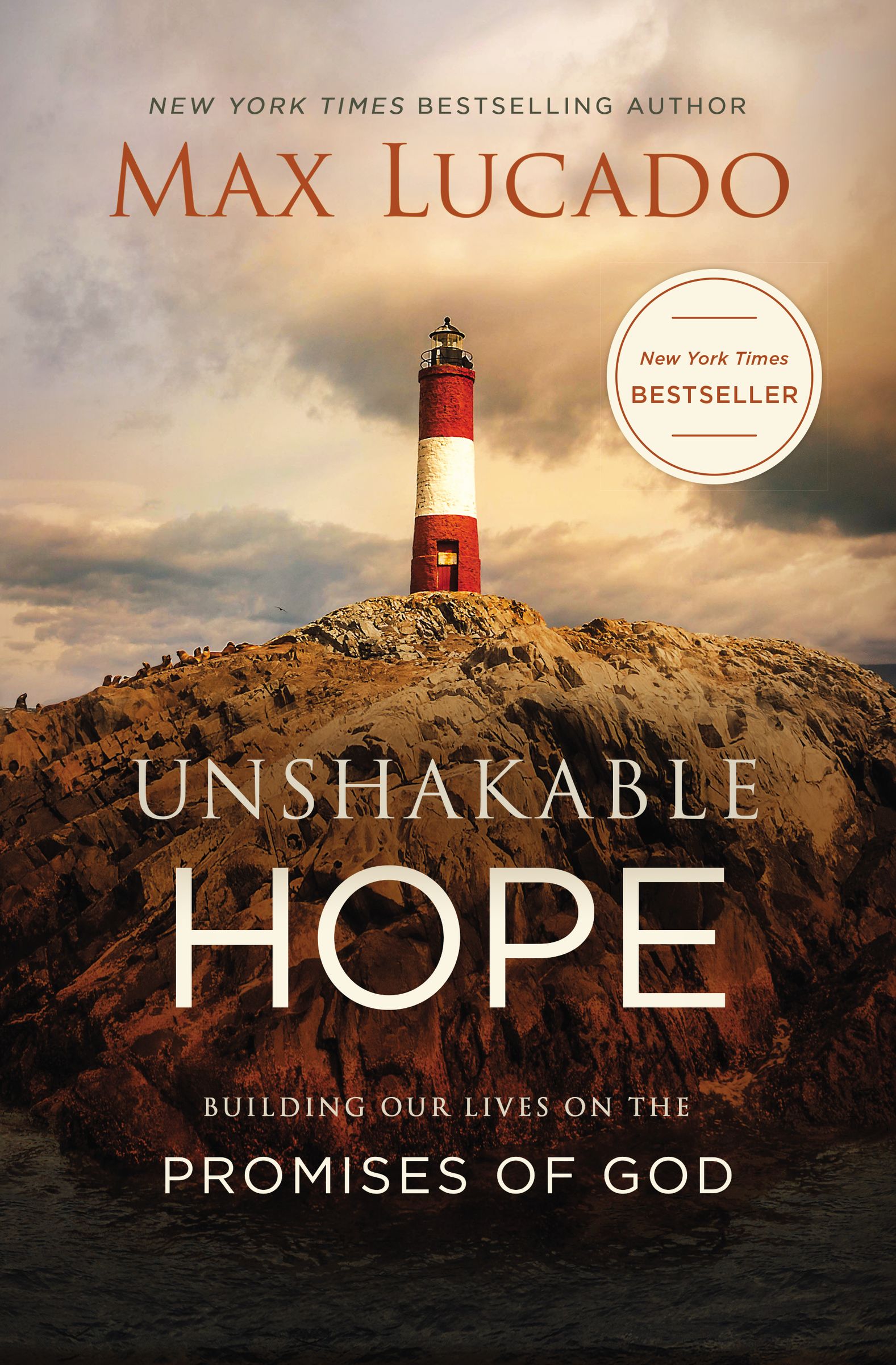 Unshakable Hope By Max Lucado Free Delivery At Eden 9780718074227 