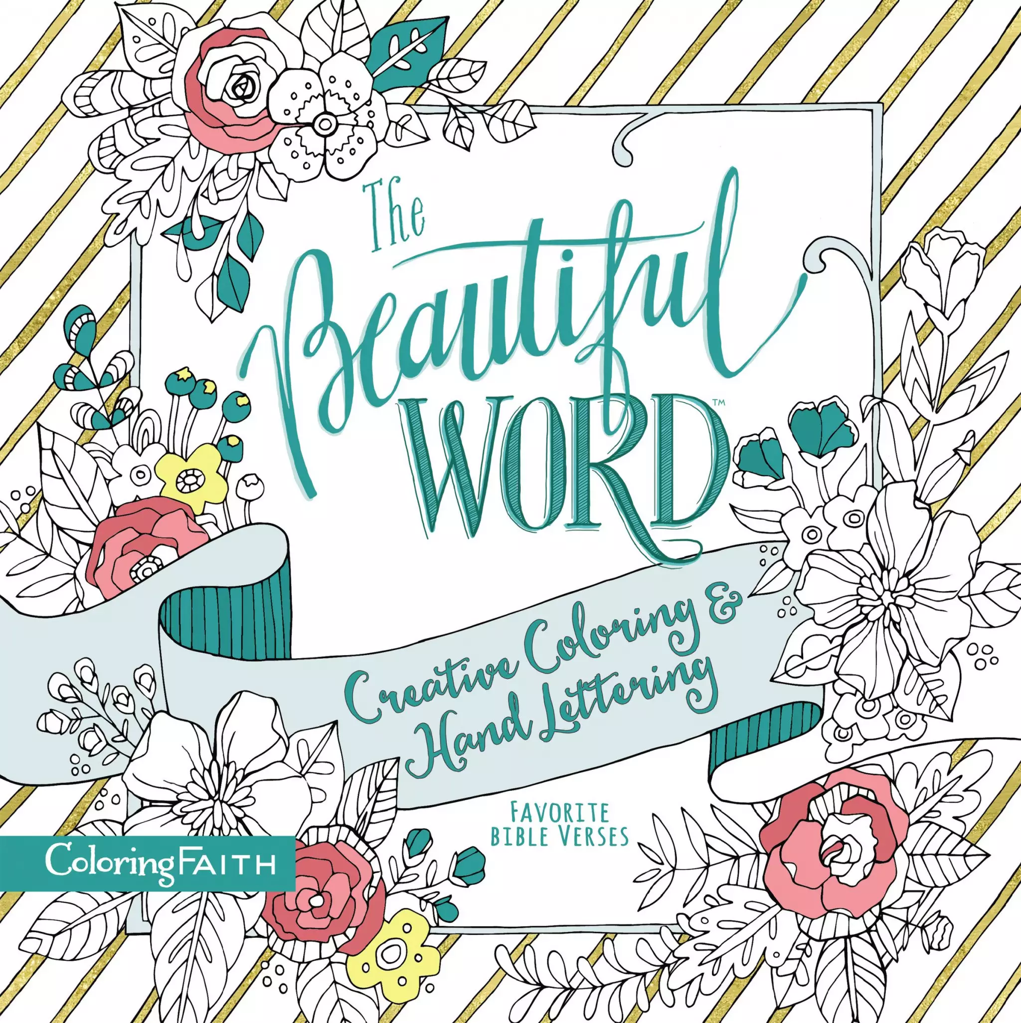 The Beautiful Word Creative Coloring and Hand Lettering