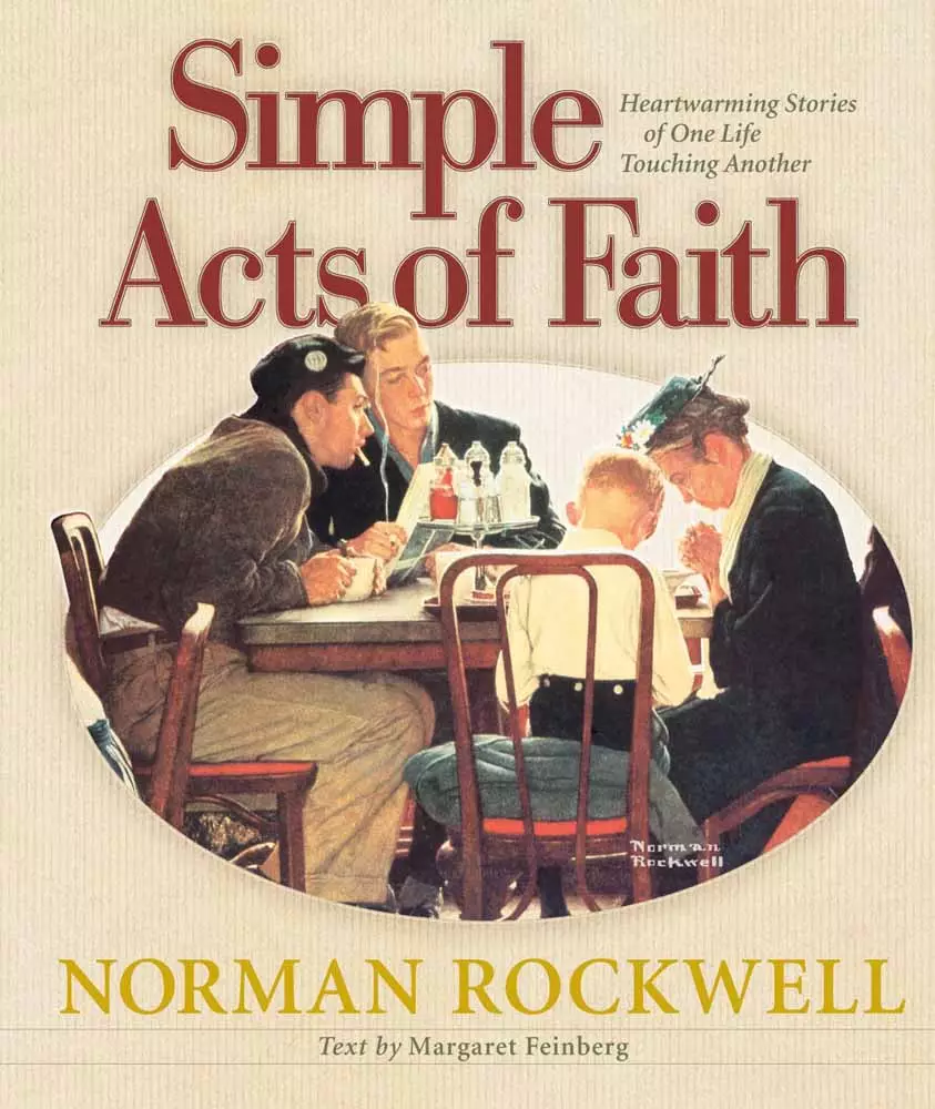 Simple Acts of Faith: Heartwarming Stories of One Life Touching Another