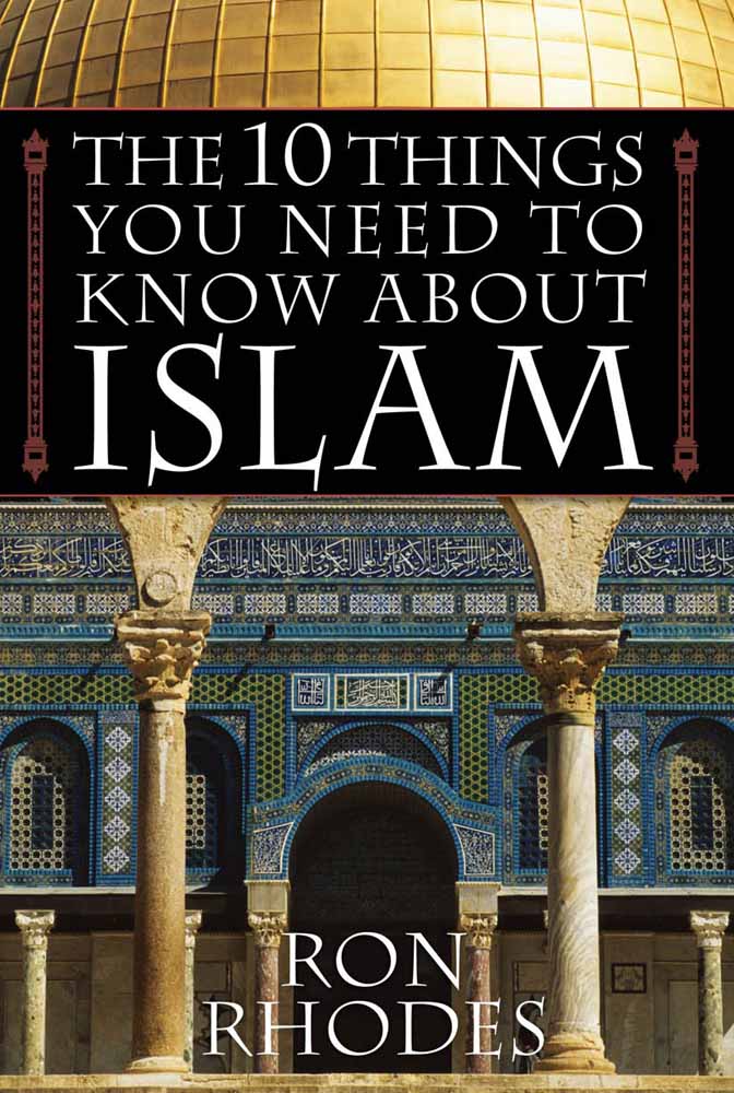 10 Things You Need To Know About Islam By Ron Rhodes Free Delivery