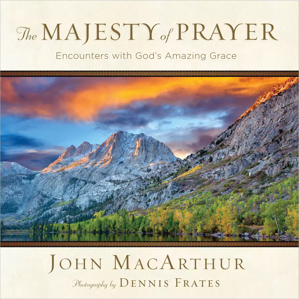 The Majesty Of Prayer