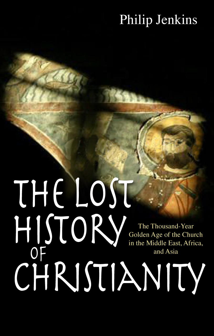 Lost History of Christianity by Philip Jenkins Free Delivery at Eden