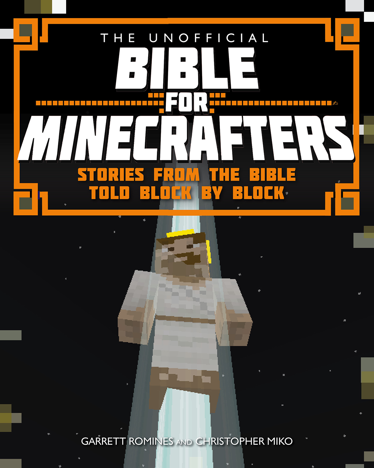 The Unofficial Bible for Minecrafters 9780745968278