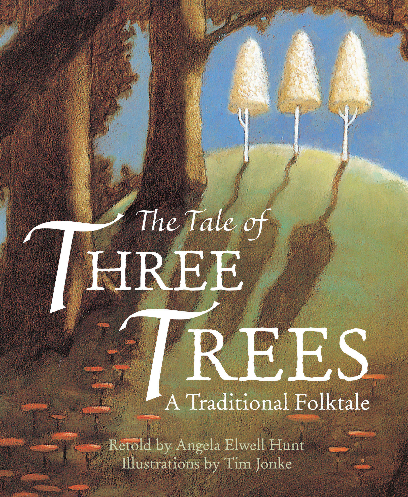 Tale of Three Trees by Angela Elwell Hunt Fast Delivery at Eden