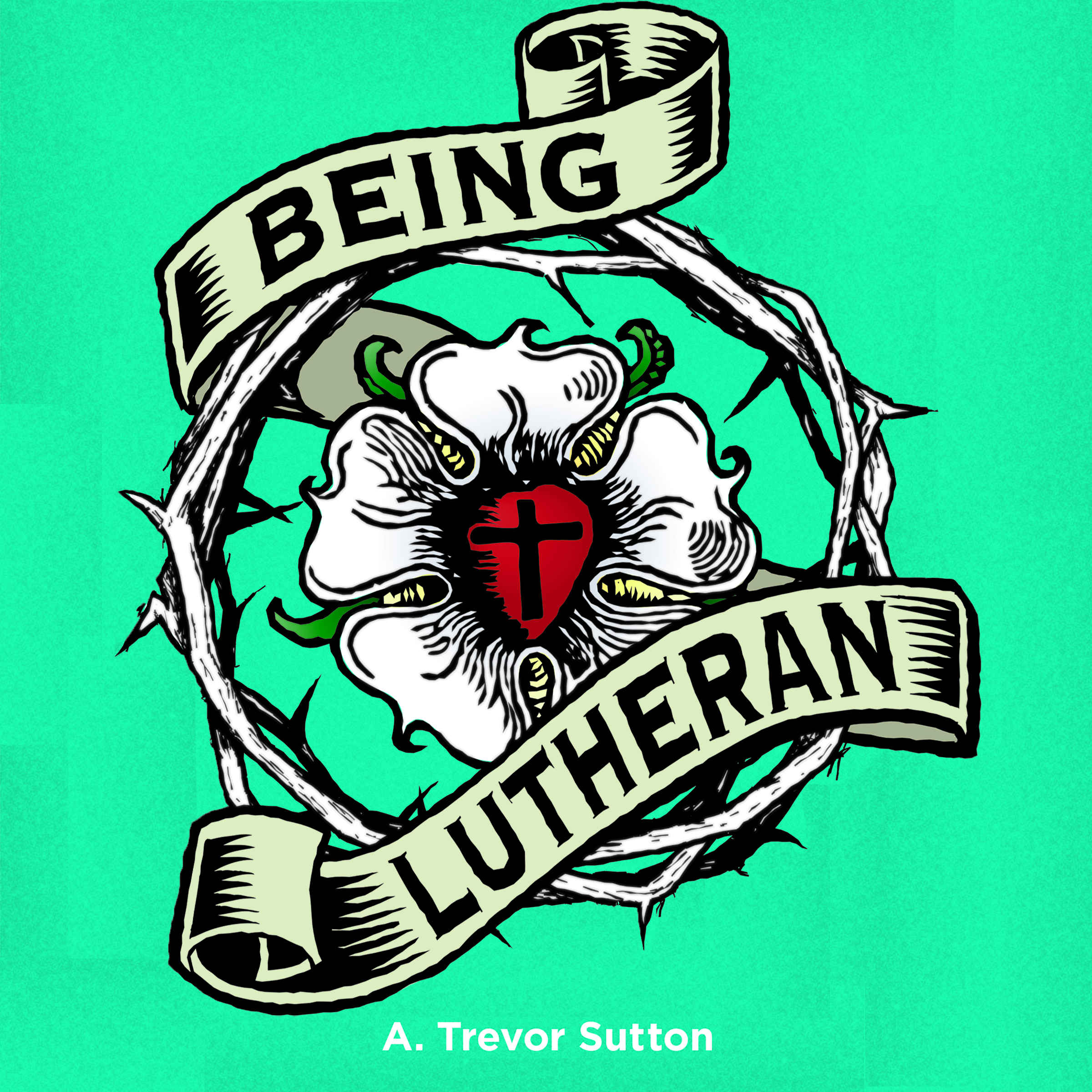 Being Lutheran