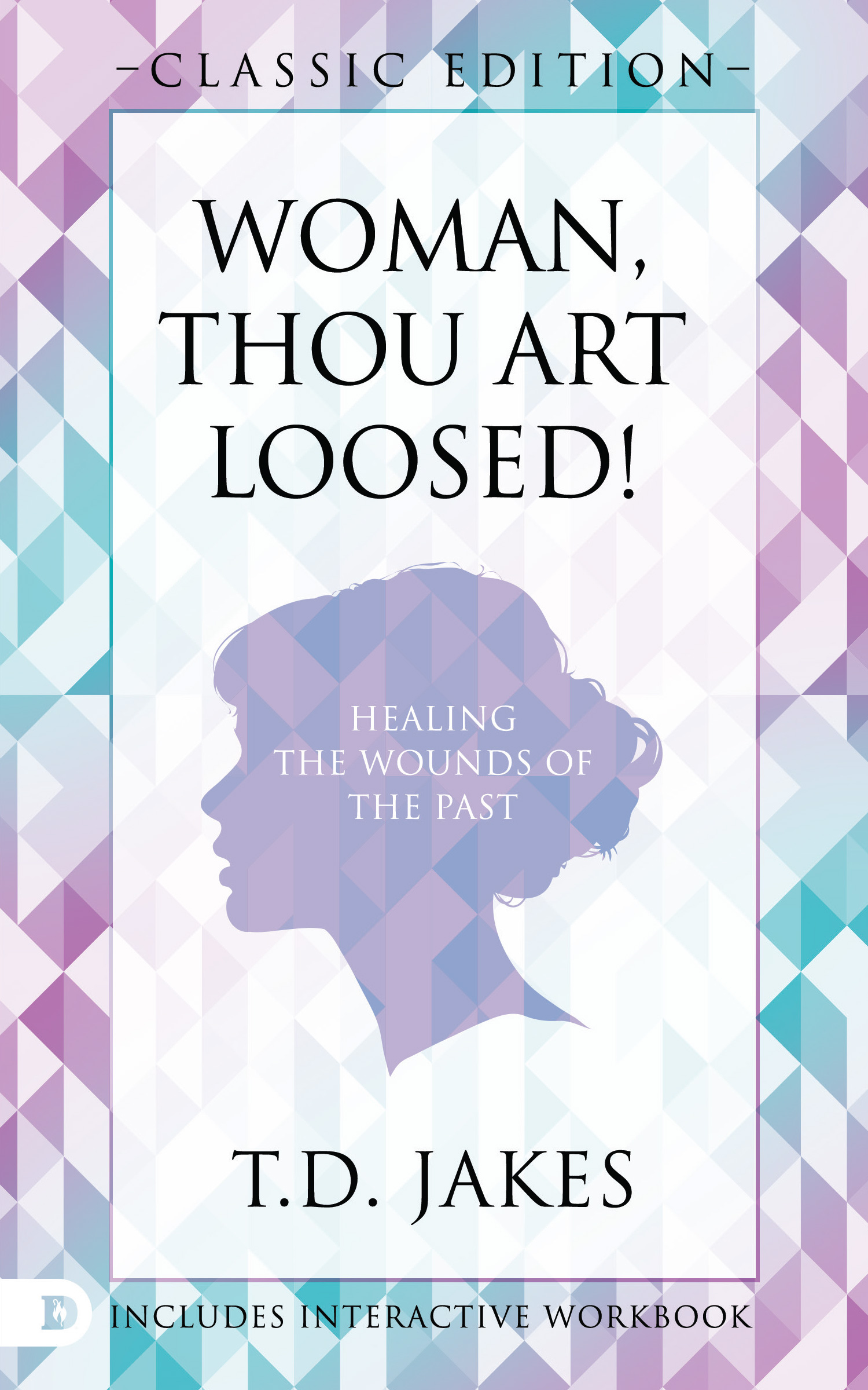 Woman Thou Art Loosed! Classic Edition Free Delivery Eden.co.uk