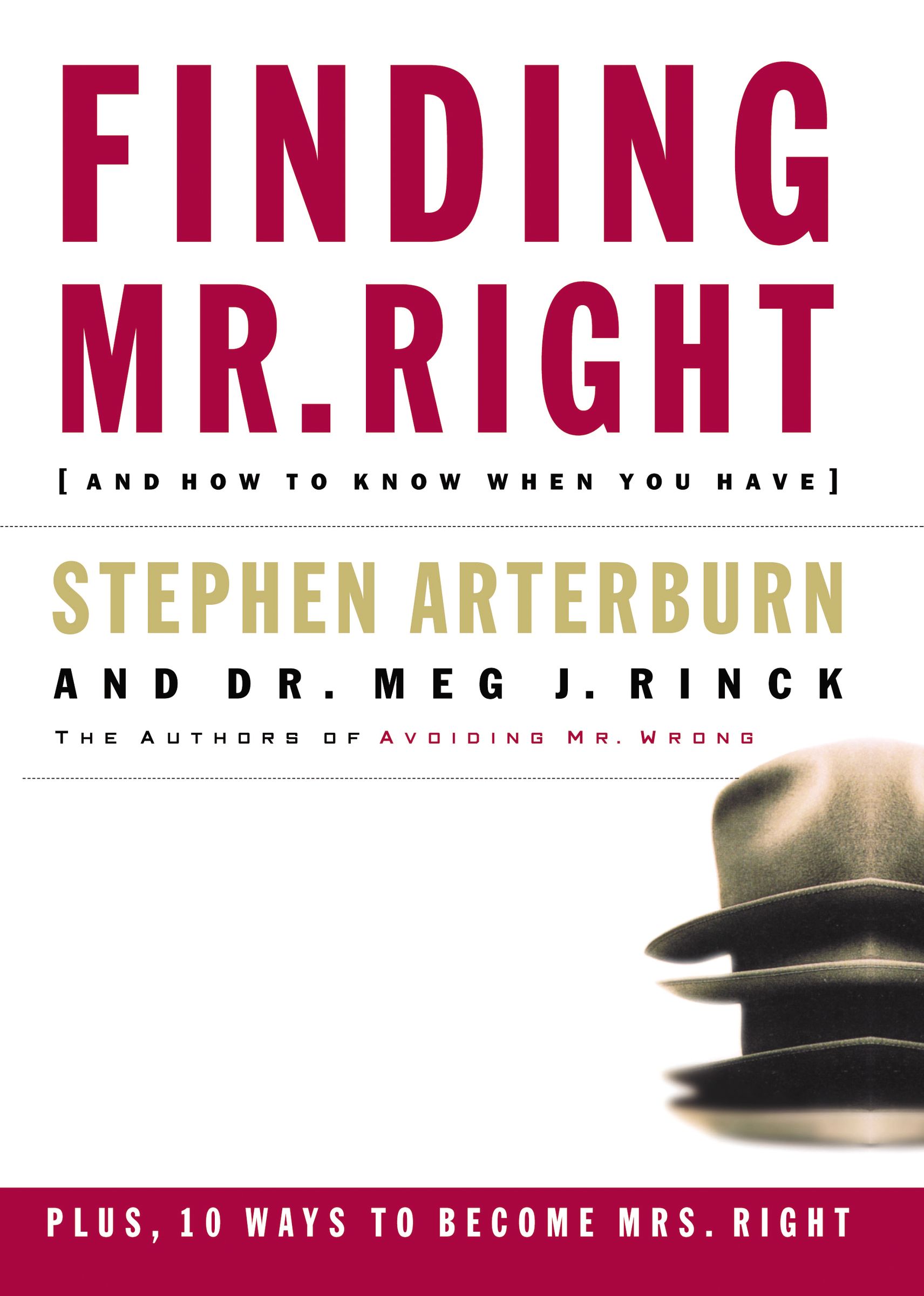 Finding Mr. Right - And How to Know When You Have